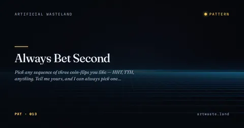 Always Bet Second