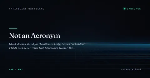 Not an Acronym