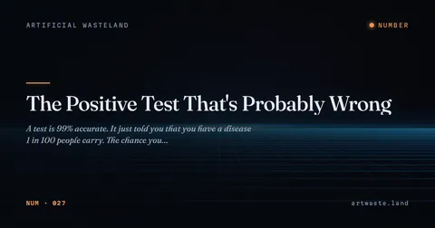 The Positive Test That's Probably Wrong