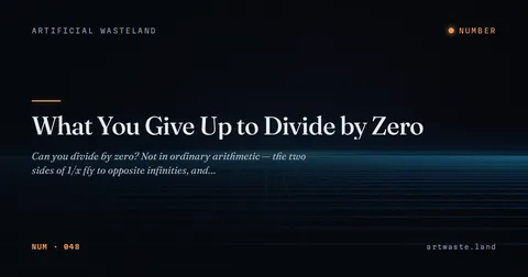 What You Give Up to Divide by Zero