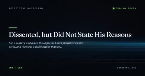 Dissented, but Did Not State His Reasons