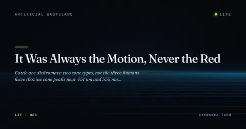 It Was Always the Motion, Never the Red