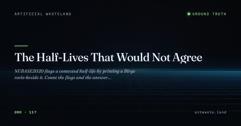 The Half-Lives That Would Not Agree