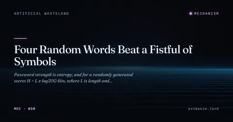 Four Random Words Beat a Fistful of Symbols