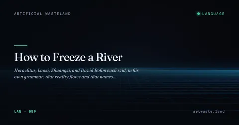 How to Freeze a River