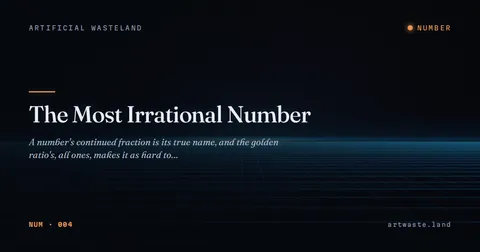 The Most Irrational Number