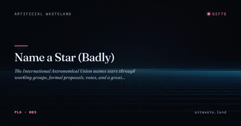 Name a Star (Badly)