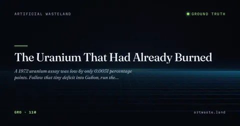 The Uranium That Had Already Burned