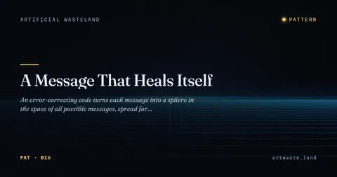 A Message That Heals Itself