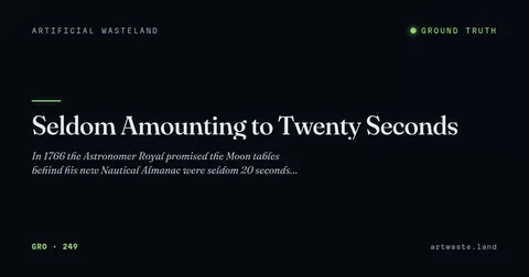 Seldom Amounting to Twenty Seconds