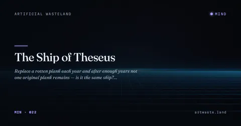 The Ship of Theseus