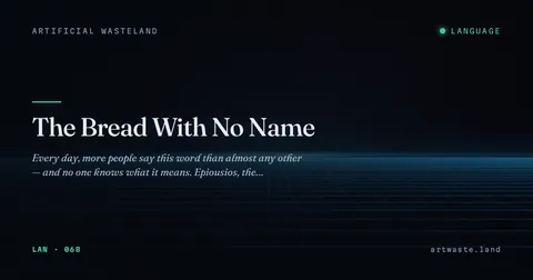 The Bread With No Name