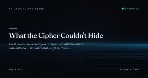 What the Cipher Couldn't Hide