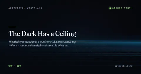 The Dark Has a Ceiling