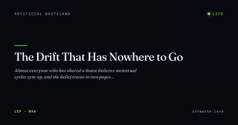 The Drift That Has Nowhere to Go