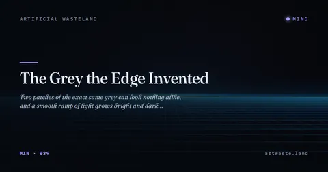 The Grey the Edge Invented