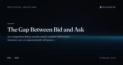 The Gap Between Bid and Ask