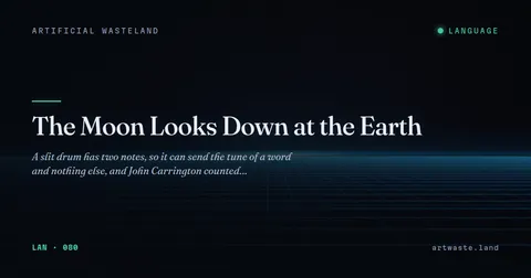 The Moon Looks Down at the Earth