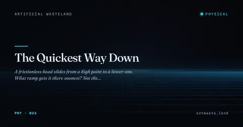 The Quickest Way Down
