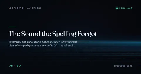 The Sound the Spelling Forgot