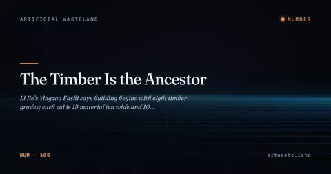The Timber Is the Ancestor