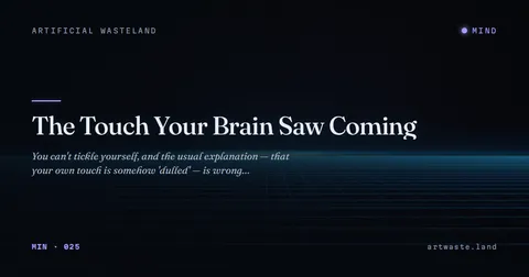 The Touch Your Brain Saw Coming