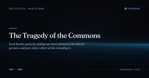 The Tragedy of the Commons