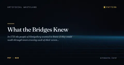 What the Bridges Knew