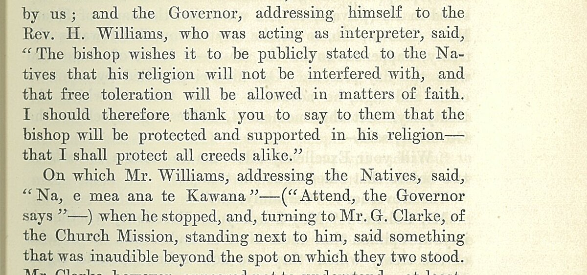 Colenso 1890 page 31: the Governor's instruction to Henry Williams, ending 'that I shall protect all creeds alike'